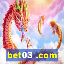 bet03 .com